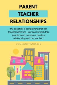 Parent-Teacher Relationships to Help Your Child Thrive at School ...